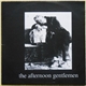 The Afternoon Gentlemen / Warboys - The Afternoon Gentlemen / Fucking Assholes Don't Get It